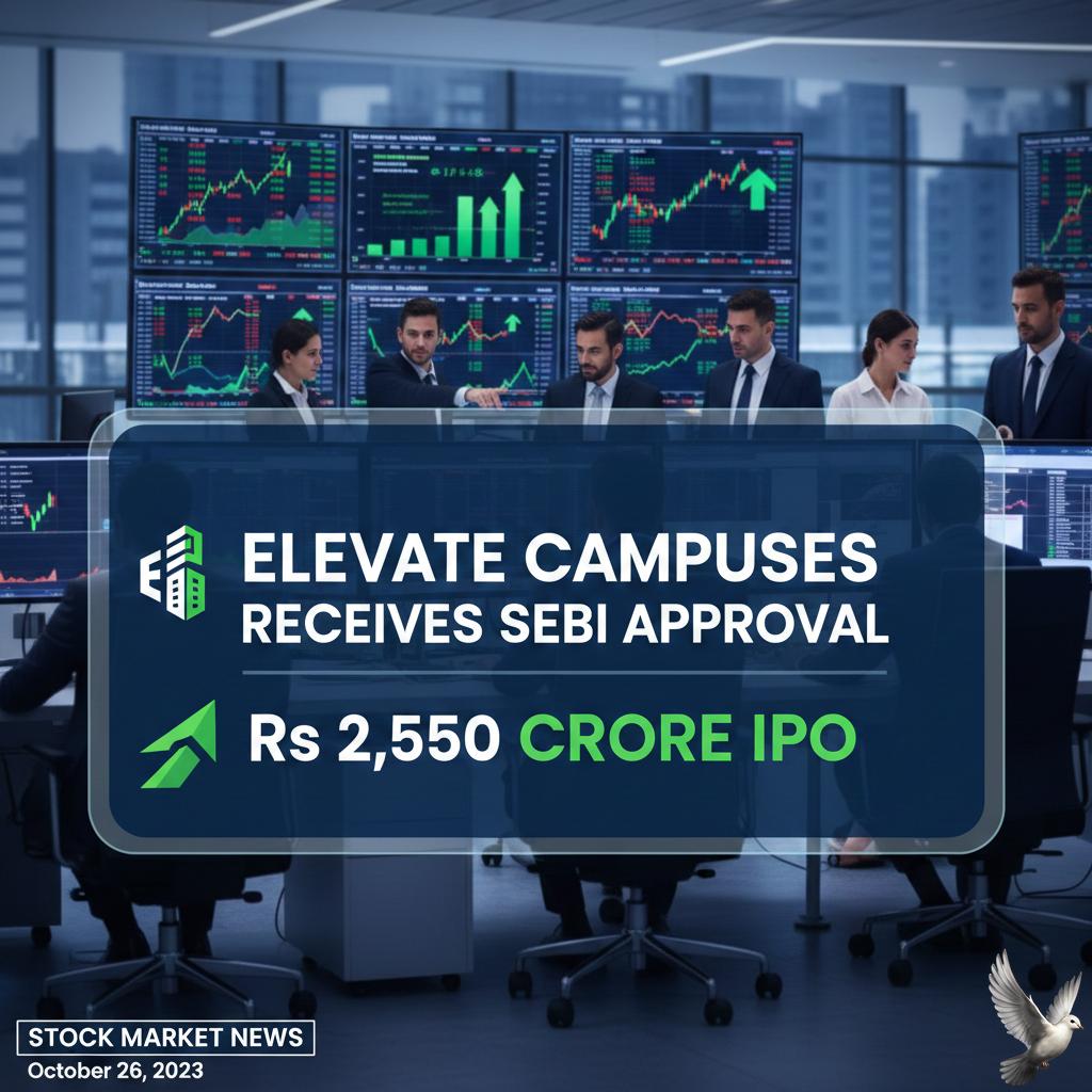Elevate Campuses Receives SEBI Approval for Rs 2,550 Crore IPO